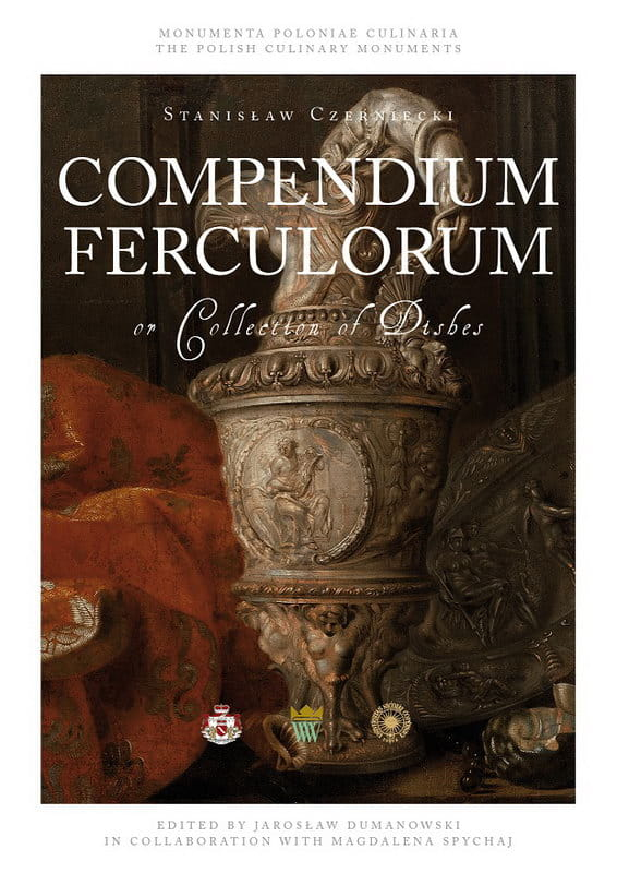 Okładka do publikacji "Compendium Ferculorum" w wersji angielskiej. Jest to fragment obrazu olejnego. Na pierwszym planie srebrne naczynie. 