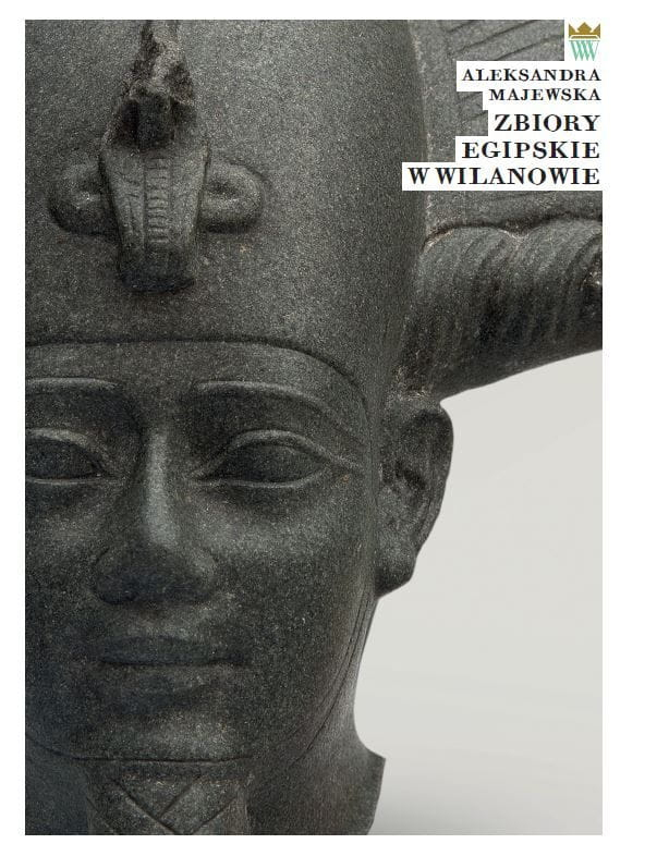 Okładka do publikacji "Zbiory egipskie w Wilanowie" ze zdjęciem rzeźby egipskiej. 