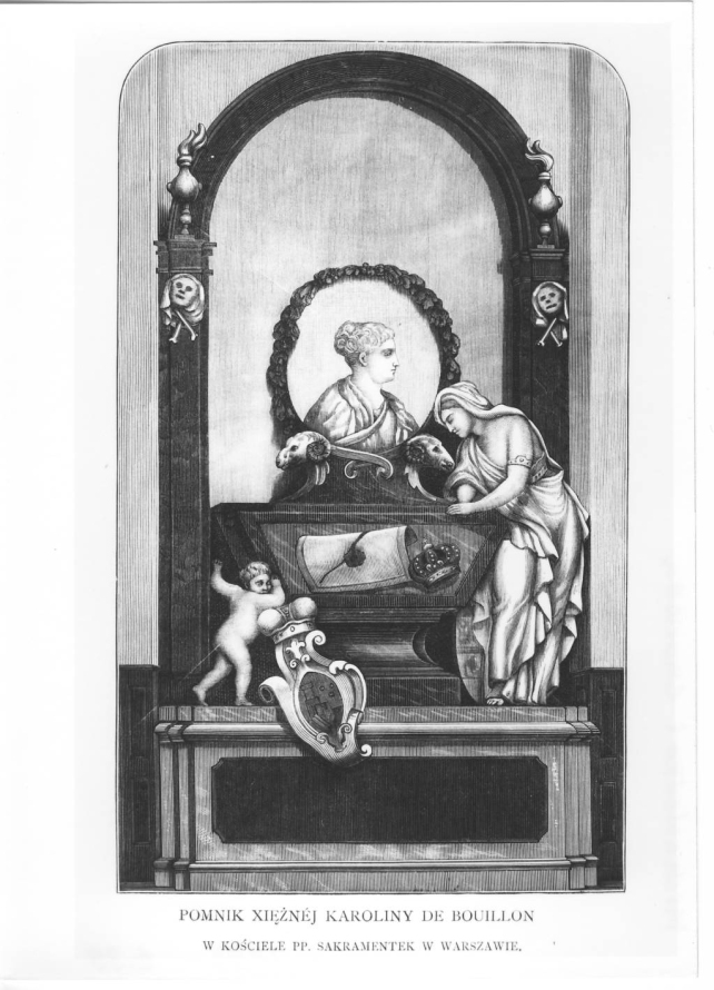 Nagrobek Marii Karoliny Sobieskiej, księżnej de Bouillon, rycina Juliana Schübelera. Na kamiennym cokole stoi owalny portret kobiecy który jest „otulony” czarną wicią roślinną, jakby zwiędłymi liśćmi. Po prawej stronie postać kobieca w szatach antycznych, która opiera się o nagrobek. Po lewej stronie putto, oraz herb. Całość znajduje się w niszy na kolumnach której są trupie czaszki po bokach. Nagrobek osadzony na płycie z napisami. 